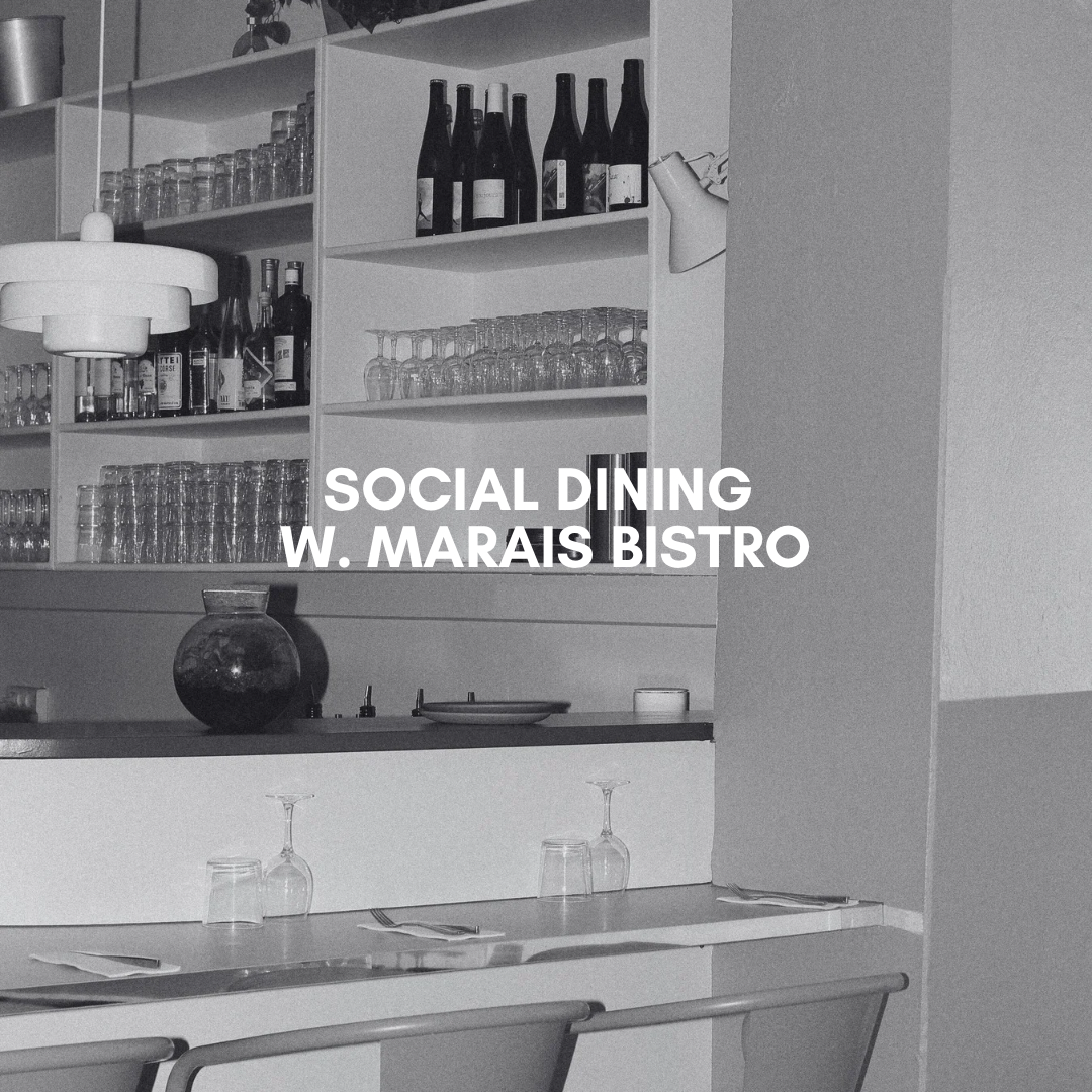 25/09/2025 – SOCIAL DINING W. MARAIS BISTRO 20:00-22:00